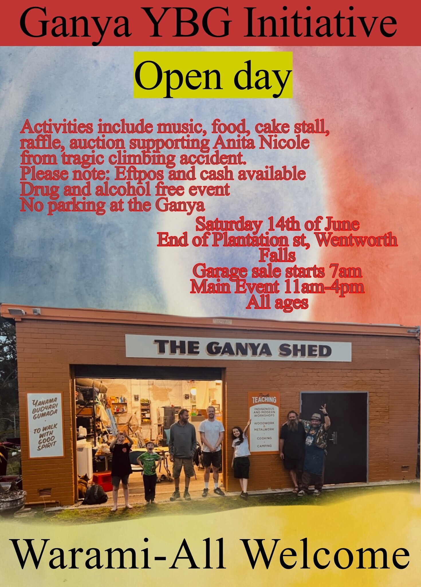 Group of people standing outside The Ganya Shed, a community space for learning and sharing skills, with a focus on Aboriginal and non-Aboriginal collaboration and the gift economy.